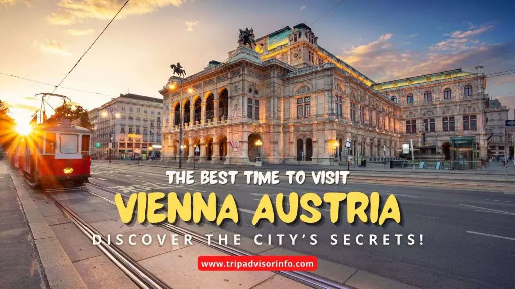 Best Time To Visit Vienna Austria
