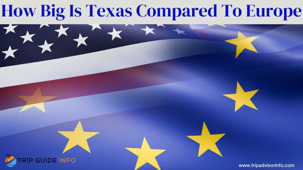 How big is Texas compared to Europe
