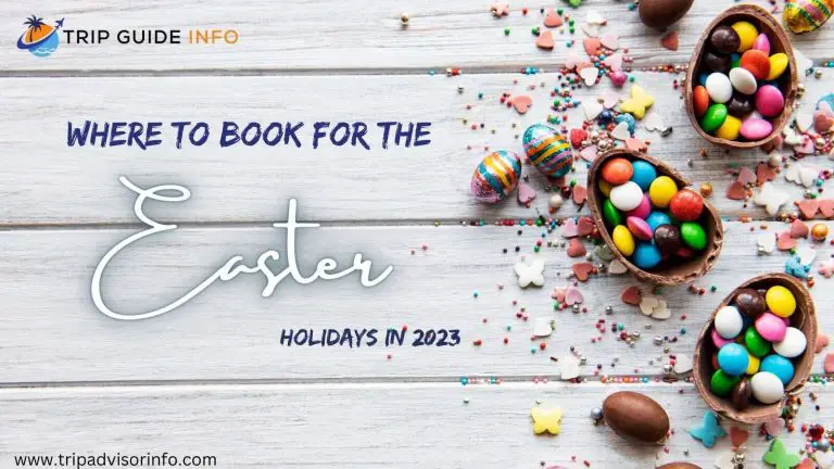 where-to-book-for-the-easter-holidays-in-2023-best-guide