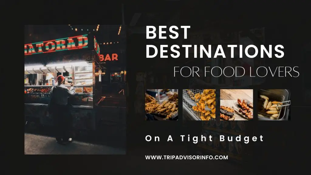 If you’re looking for a delicious and affordable vacation spot, consider one of these best destinations for food lovers on a tight budget.