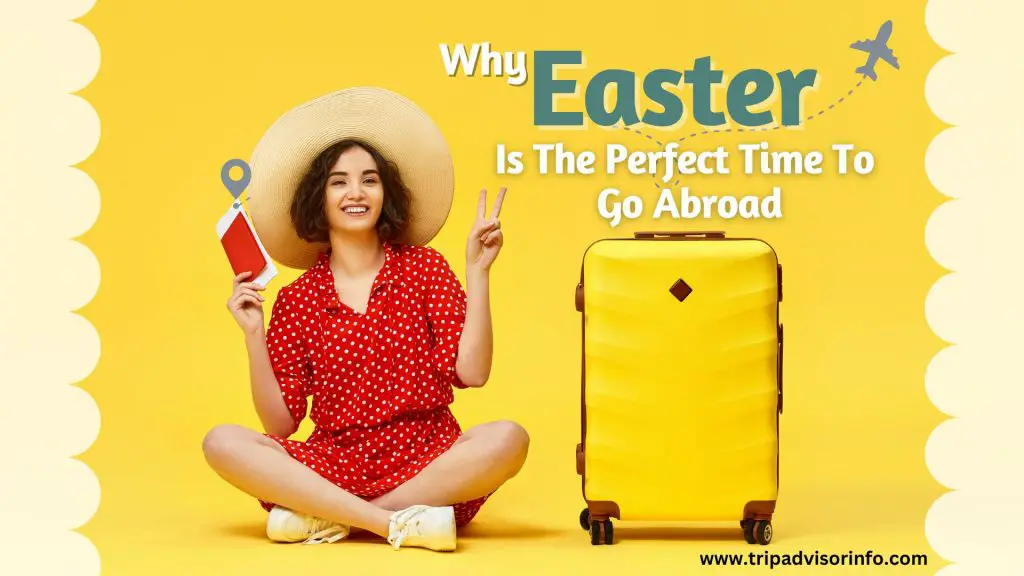 easter-is-the-perfect-time-to-go-abroad