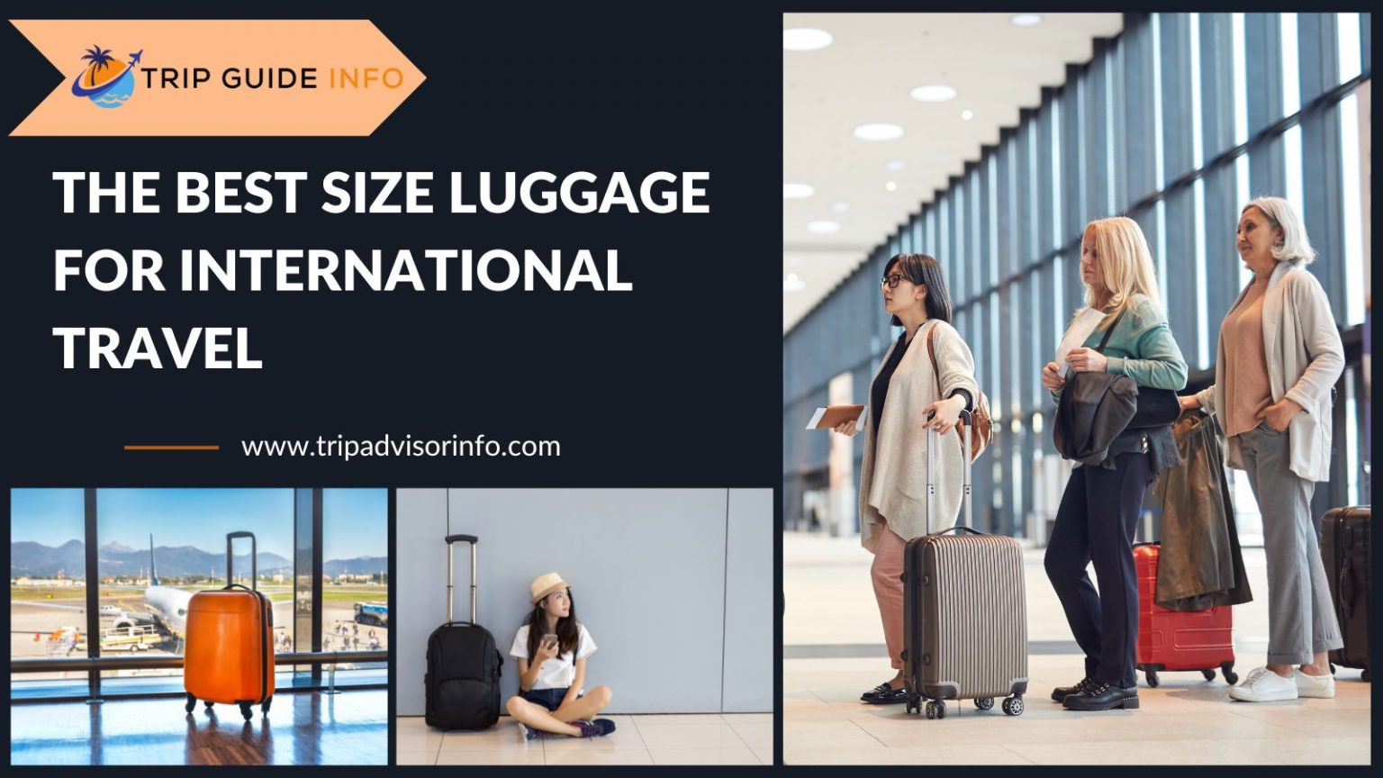 The Best Size Luggage For International Travel In 2022