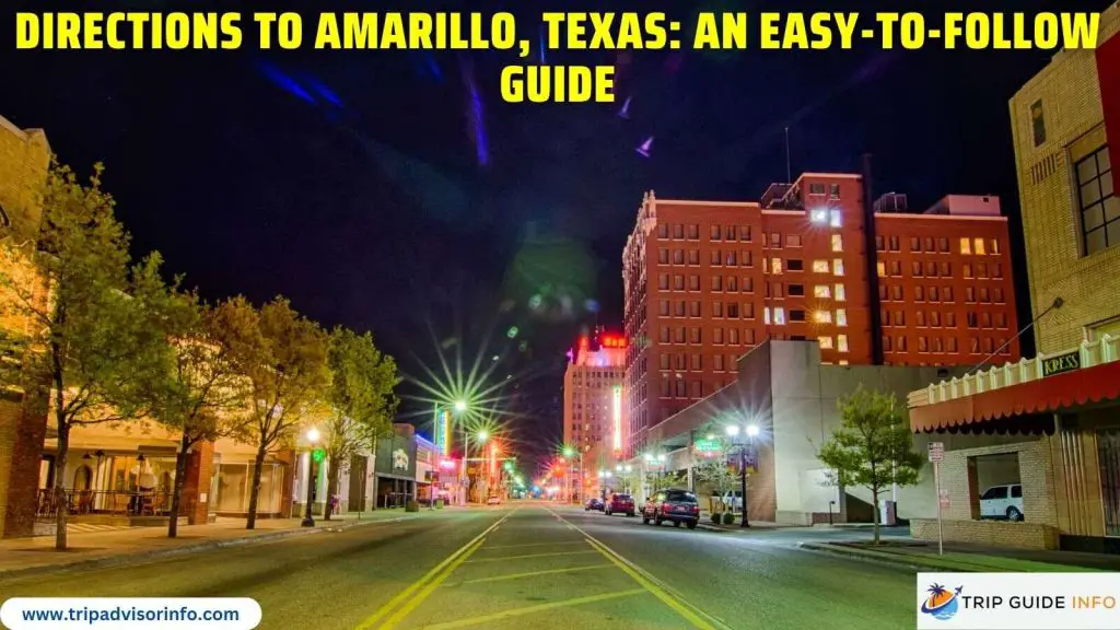 Directions To Amarillo