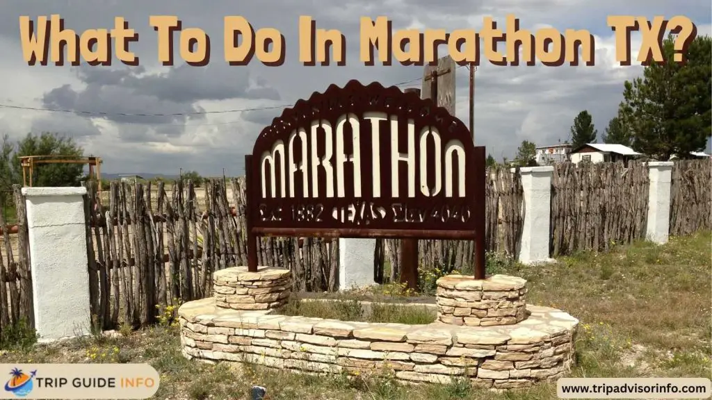 What to do in Marathon TX