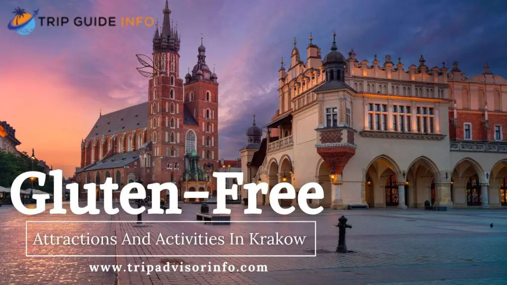 gluten free attractions and activities in krakow