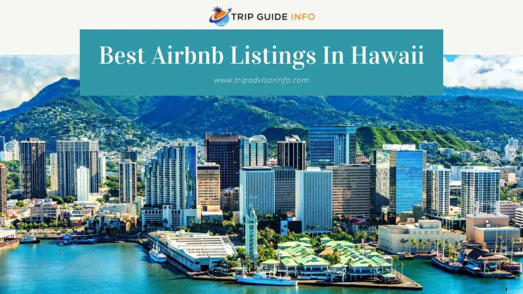 Airbnb Listings In Hawaii