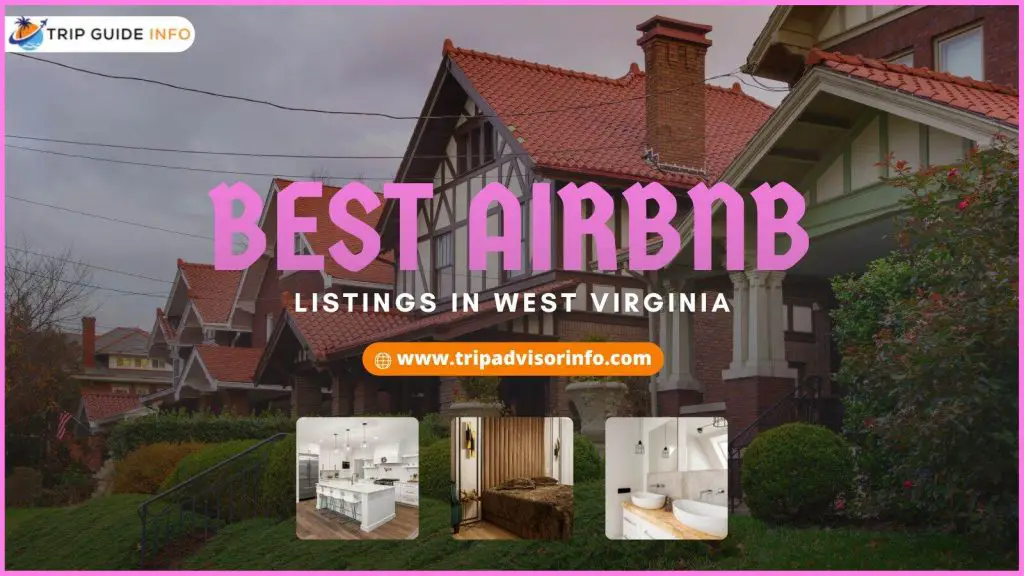 Airbnb Listings In West Virginia