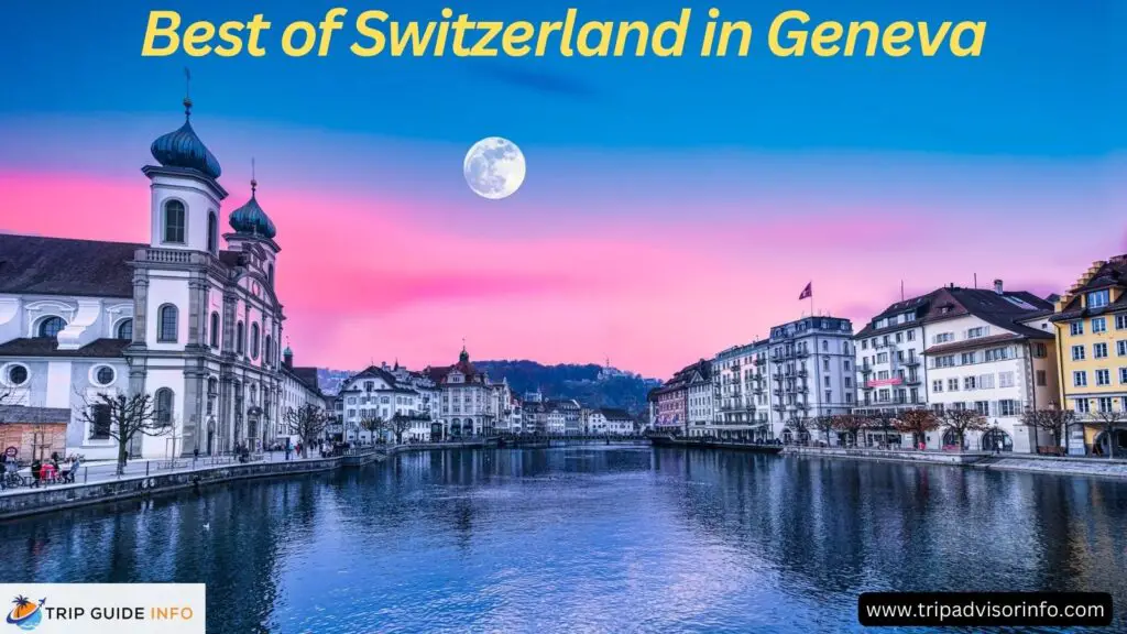 Best of Switzerland in Geneva