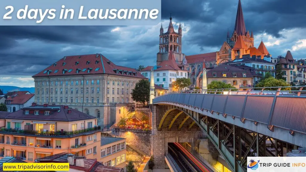 2 days in Lausanne